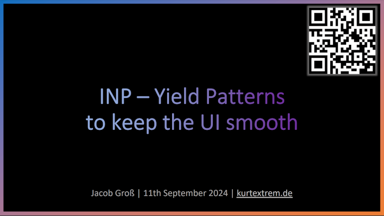 INP – Yield Patterns to keep the UI smooth