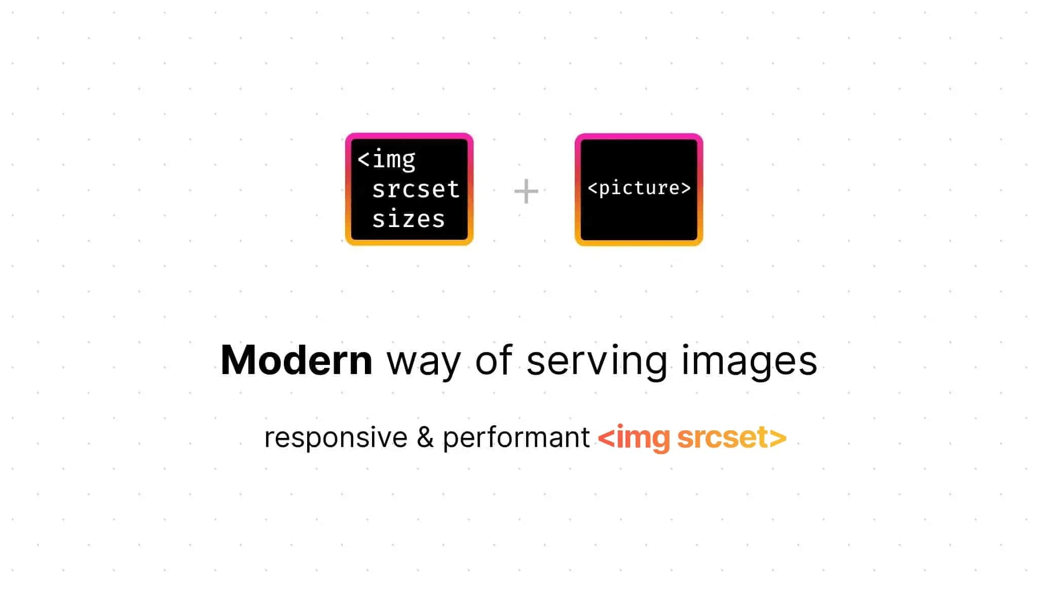 The modern way of serving images